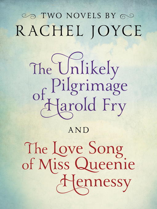 Title details for Harold Fry & Queenie by Rachel Joyce - Available